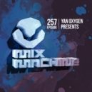 Yan Oxygen - Mix Machine 257