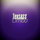 Texsass - Limbo