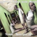 Texnik - Never Give Up ()