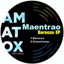 Maentrao - Classicismo (Original Mix)