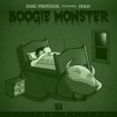 Evac Protocol, HULK - Boogie Monster (feat. HULK) (Original Mix)