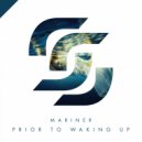 Mariner - Prior To Waking Up