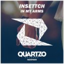 Insettch - In My Arms