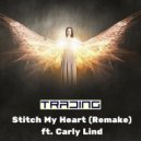 Trading, Carly Lind - Stitch My Heart (feat. Carly Lind) (Remake)