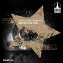 Lisitsyn feat. Stepanov - Watching You (Taspin Remix)