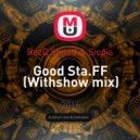 RezQ Sound & Siopis - Good Sta.FF (Withshow mix)