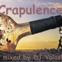DJ Voloshyn - Crapulence ()
