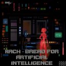 Kach - Bread For AI (Original Mix)