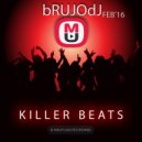 bRUJOdJ - Killer Beats (February 2016)