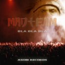 Madteam - BLA BLA BLA (Original)