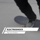 ElectroShock - Play Your Position (Original Mix)