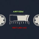 ARTYOM - RETURN (MIX)