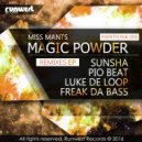 MISS MANTS, Pio Beat - Magic Powder (Pio Beat Remix)