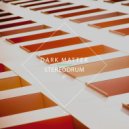 Dark Matter - Six Colour Room (Original Mix)