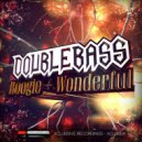 Double Bass (SP) - Boogie (Original Mix)