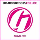 Ricardo Brooks - For Life (Original Mix)