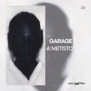 A`metisto - Garage (Original mix)