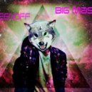 Dj GreenOFF - Big Come back bich