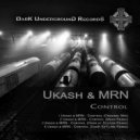 Ukash, MRN, DarK SkYLiNe - Control (DarK SkYLiNe Remix)
