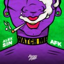 Alex Sin, AFK - Watch Me