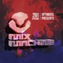 Optimuss - Mix Machine 261
