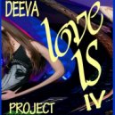 Dj Netaly Deeva - Dj Netaly Deeva LOVE IS IV (Original Mix)
