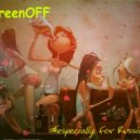 Dj GreenOFF - especially for Russian girls