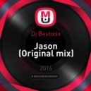 Dj Bestixxx - Jason