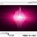 Hang & Over - Pissed as a Newt