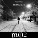 Andy Pitch - Mi Manchi