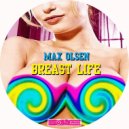 Max Olsen - Breast Life (Original mix)