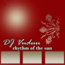 DJ Vuduu - Rhythm Of The Sun (Techmatik Dub Mix)