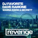 DJ Favorite & Dave Ramone - Do You Wanna Know a Secret? (Mars3ll Remix)