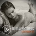 Digital Rhythmic - - Loverman_113 (KissFM 2.0 Radio Show)