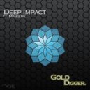 Deep Impact & Maykers - Golddigger (feat. Maykers) (Original Mix)