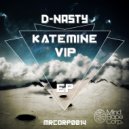 D-Nasty - Katemine VIP (Original Mix)