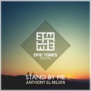 Anthony El Mejor - Stand By Me (Original mix)