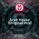 Dj Lavitas - Arab House (Original mix)