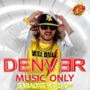 DENVER ~ ДЕНВЕР - Дружба (Instrumental)