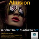 SYSTEMADDICTX - Allusion