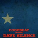 Dave Silence - Doomsday (Original Mix)