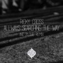 Ricky Cross - The Way To Find Your Brain