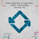 Marymell & Night Bumpers - The Future (Original Mix)