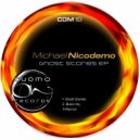 MICHAEL NICODEMO - GHOST STORIES (Original Mix)