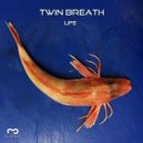 TWIN BREATH - Static Nature
