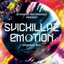 Svickillaz - Emotion (Original Mix)