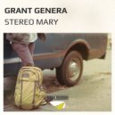 Grant Genera - Stereo Mary (Original Mix)