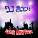 DJ Body - Feel The Tropical (Original Mix)