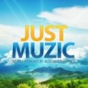 Sasha Exact - Just Muzic Episode #142