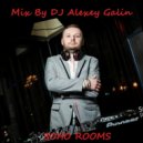 DJ Alexey Galin - For Soho Rooms ()